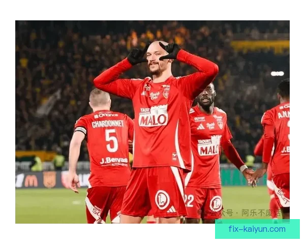 布雷斯特比赛回顾：精彩瞬间与战术分析彰显球队韧性表现稳健