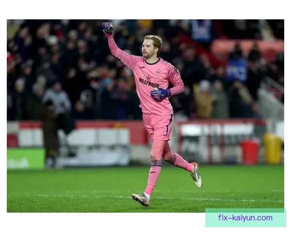 英超2025赛季布伦特福德表现稳健，竞争力增强